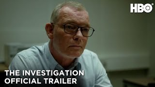 The Investigation Official Trailer  HBO