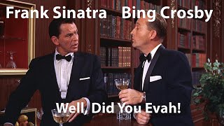 Bing Crosby  Frank Sinatra  Well Did You Evah High Society 1956 Restored