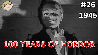 100 YEARS OF HORROR 26 Dead of Night 1945