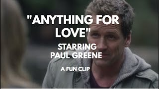 Scene from Anything For Love starring Paul Greene