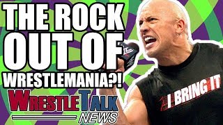 WWE NXT CallUp The Rock Dwayne Johnson OUT Of WrestleMania 34  WrestleTalk News Feb 2018