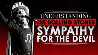 Understanding Sympathy For The Devil from The Rolling Stones