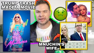 The AWFUL Movie Made by Rich Wife of Donald Trump Staffer  Me You Madness 2021