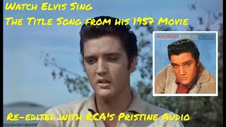Elvis Presley  Loving You  Movie Farm Version  Reedited with RCASony audio