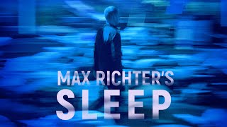 Max Richters Sleep  Official Trailer