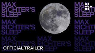 MAX RICHTERS SLEEP  Official Trailer  Exclusively on MUBI