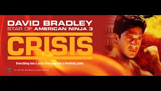 Crisis 1997  Full Movie  David Bradley  Brad Milne  Thorsten Nickel  Cameron Mitchell Jr