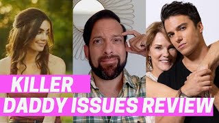 Killer Daddy Issues 2020 Lifetime Movie Review  TV Recap