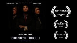 The Brotherhood 2019  Short Film