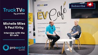 Michelle Miles  Paul Kirby  An Interview with the EV Caf