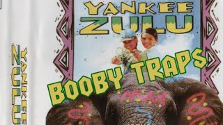 Yankee Zulu Booby Traps Montage Music Video