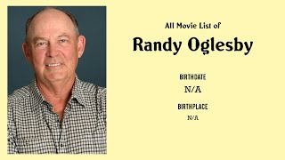 Randy Oglesby Movies list Randy Oglesby Filmography of Randy Oglesby