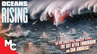 Oceans Rising  Full Action Disaster Movie