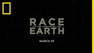 Race to the Center of the Earth Premiere Sneak Peek  National Geographic