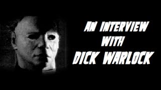 Hollywood Legend Dick Warlock Interview