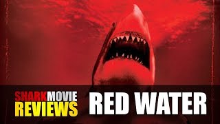 Red Water 2003  SHARK MOVIE REVIEWS