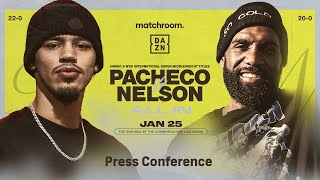 DIEGO PACHECO VS STEVE NELSON PRESS CONFERENCE LIVESTREAM