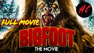 BIGFOOT THE MOVIE  Full Monster Horror Movie  Horror Central