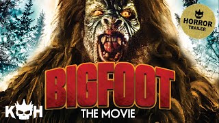 Bigfoot The Movie  Horror Movie Trailer