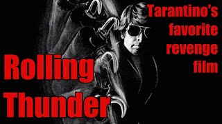 Rolling Thunder 1977 Quentin Tarantinos Favorite Revenge Movie