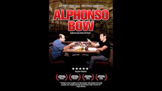 Alphonso Bow 2010  Trailer  Jeffrey Pierce Michael Dempsey Kate Rodger