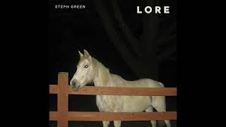 Steph Green  Lore Full Album