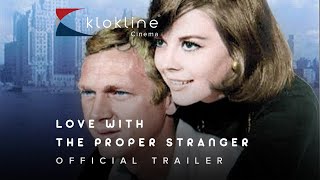 1963 Love With The Proper Stranger  Official Trailer 1 Boardwalk Productions