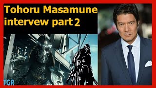 Tohoru Masamune interview part 2