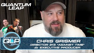 Chris Grismer InterviewQUANTUM LEAP