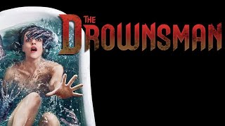 The Drownsman 2014  Full Movie  Michelle Mylett  Caroline Palmer  Ry Barrett