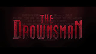 THE DROWNSMAN  World Premiere Teaser