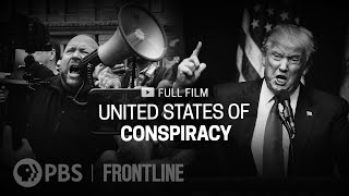 UPDATE United States of Conspiracy full documentary  FRONTLINE