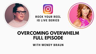 RYR IG Live Series Overcoming Overwhelm with Wendy Braun