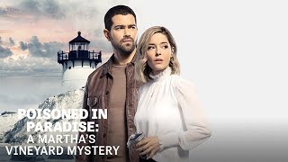 Preview  Poisoned in Paradise A Marthas Vineyard Mystery  Starring Jesse Metcalfe and Sarah Lind