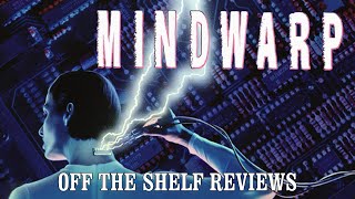 Mindwarp Review  Off The Shelf Reviews