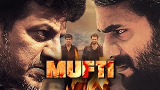 Mufti Kannada Dubbed Hindi Action Movie 2019  Hindi Dubbed Action Movies