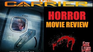 THE CARRIER  2015 Jack Gordon  aka Artificial Horizon  Horror Movie Review