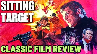 Sitting Target 1972 CLASSIC FILM REVIEW  Oliver Reed  Ian McShane  Jill St John