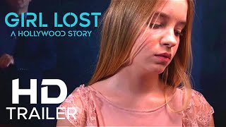 GIRL LOST A HOLLYWOOD STORY Trailer 2020