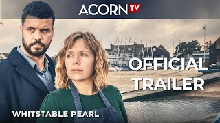 Acorn TV Original  Whitstable Pearl  Official Trailer