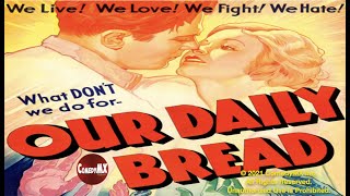 Our Daily Bread 1934  Full Movie  Tom Keene  Karen Morley