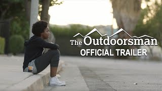 The Outdoorsman  Official Trailer