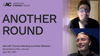 ANOTHER ROUND  QA with Thomas Vinterberg Mads Mikkelsen  Rian Johnson