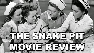 The Snake Pit  Movie Review  1948  Indicator 104  Olivia De Havilland