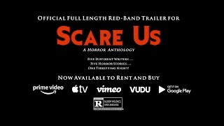 Scare Us  Full Length Red Band Trailer
