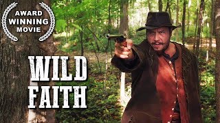 Wild Faith  Western Movie  Drama  HD  English  Free YouTube Movie