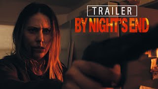 By Nights End  W Squared Trailer 1  CrimeThriller Movie