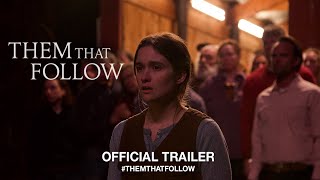 Them That Follow 2019  Official US Trailer HD