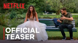 Just Say Yes  Official Teaser  Netflix