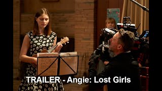 Angie Lost Girls 2020  Official Trailer  Artists for Change